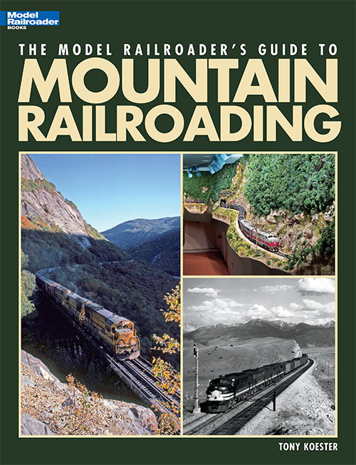 Model Railroader's Guide to Mountain Railroading cover shows three photos of trains in mountain scenery