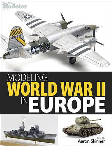 modeling world war 2 in europe cover showing a battleship, and bomber, and tank models