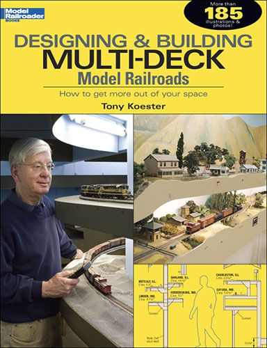 design and building multi-deck model railroads cover shows four photos showing tony koester by a multi deck layout, a track plan, and parts of the layout